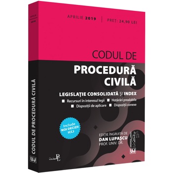 Codul de procedura civila: aprilie 2019 - Dan Lupascu Codul de procedura civila: aprilie 2019 - Dan Lupascu