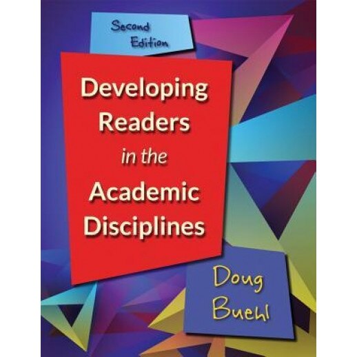 Developing Readers in the Academic Disciplines, 2nd Edition, Doug Buehl (Author)