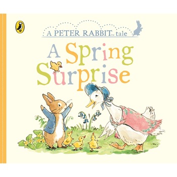A Spring Surprise - Beatrix Potte, ed 2019 A Spring Surprise - Beatrix Potte, ed 2019