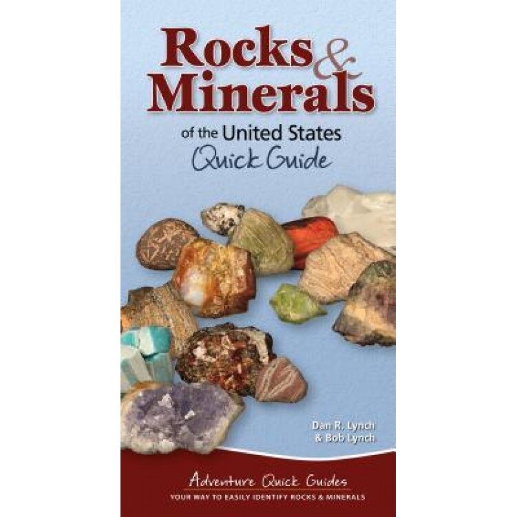 Rocks & Minerals of the United States Quick Guide, Dan R. Lynch (Author)