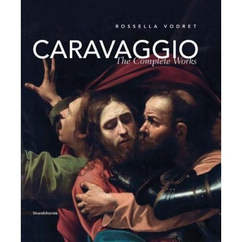 Caravaggio: The Complete Works, Caravaggio (Artist)