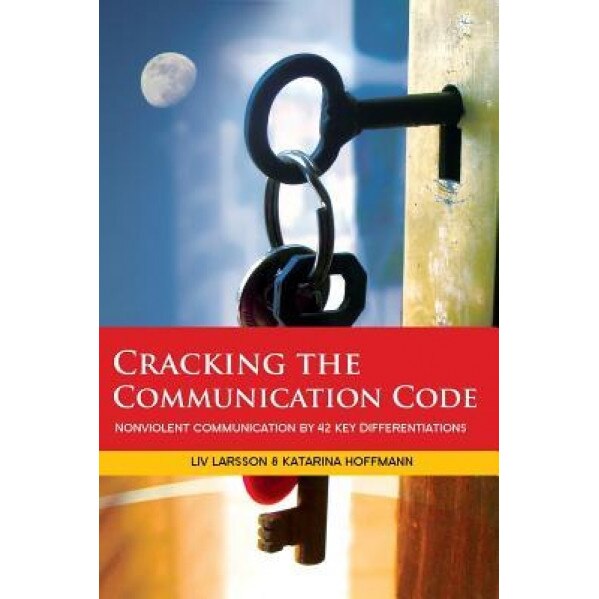 Cracking the Communication Code, LIV Larsson (Author)