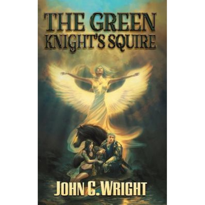 The Green Knight's Squire, John C. Wright (Author)
