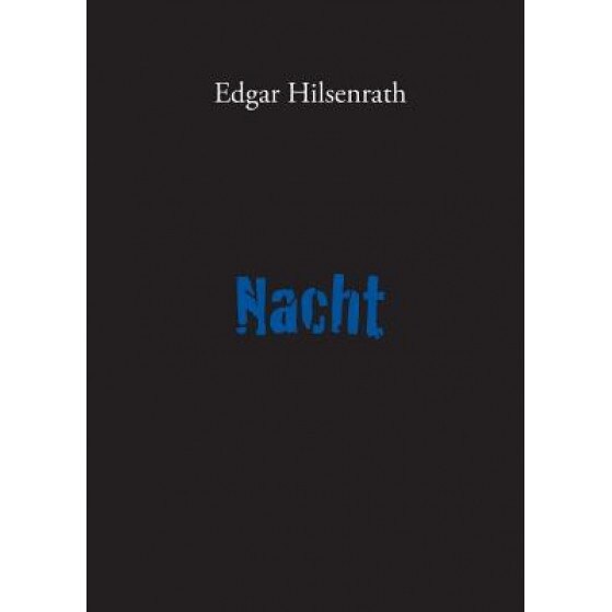 Nacht, Edgar Hilsenrath (Author)