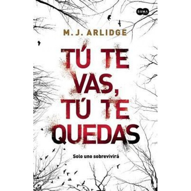 Tu Te Vas, Tu Te Quedas #1 / Eeny Meeny #1, M. J. Arlidge (Author)