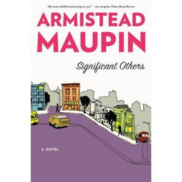 Significant Others, Armistead Maupin