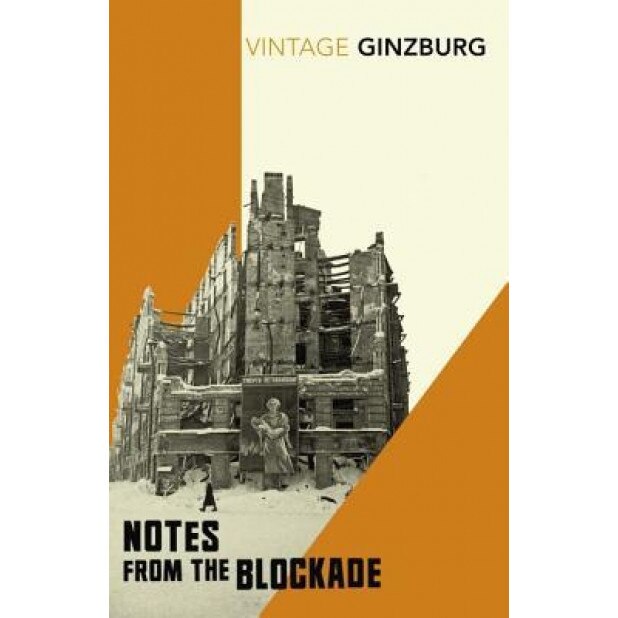 Notes from the Blockade, Lidiya Ginzburg (Author)