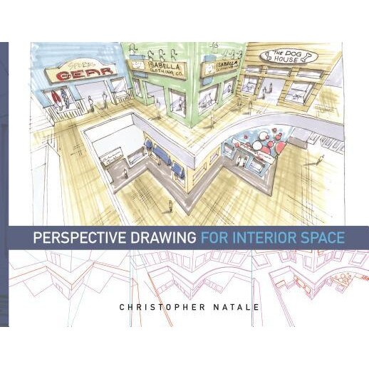 Perspective Drawing for Interior Space, Christopher Natale (Author)