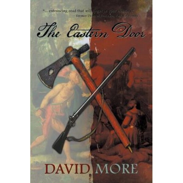 The Eastern Door, Dave More (Author)