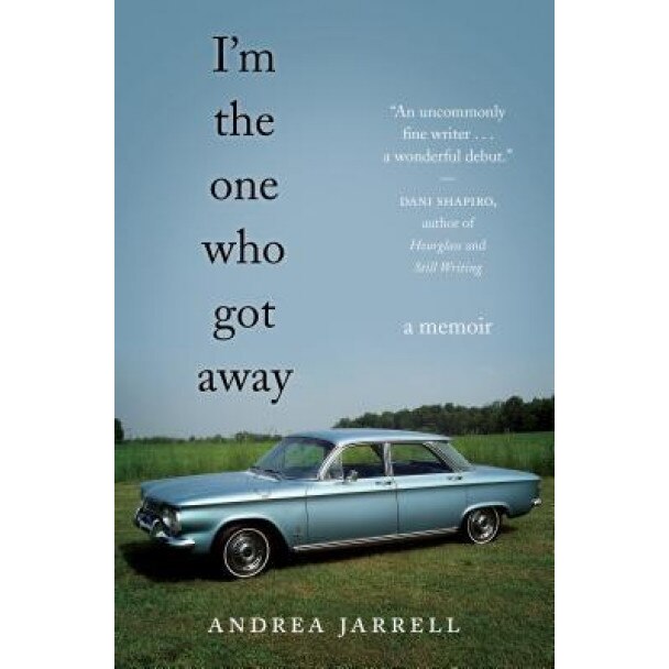 I'm the One Who Got Away: A Memoir, Jarrell (Author)