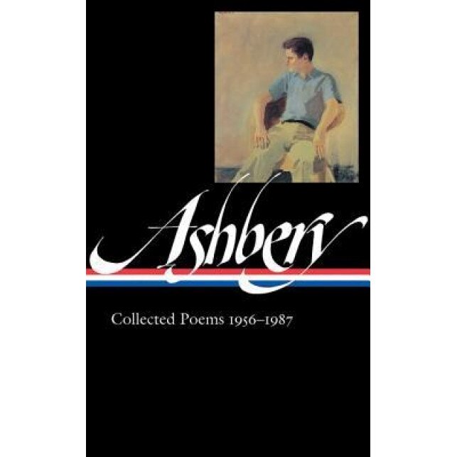 John Ashbery: Collected Poems 1956-1987, John Ashbery