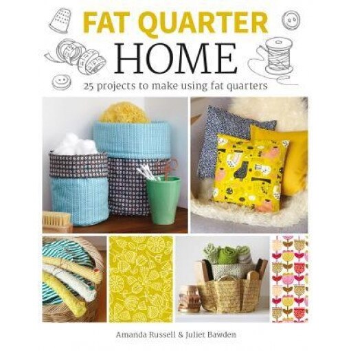 Fat Quarter: Home, Juliet Bawden (Author)