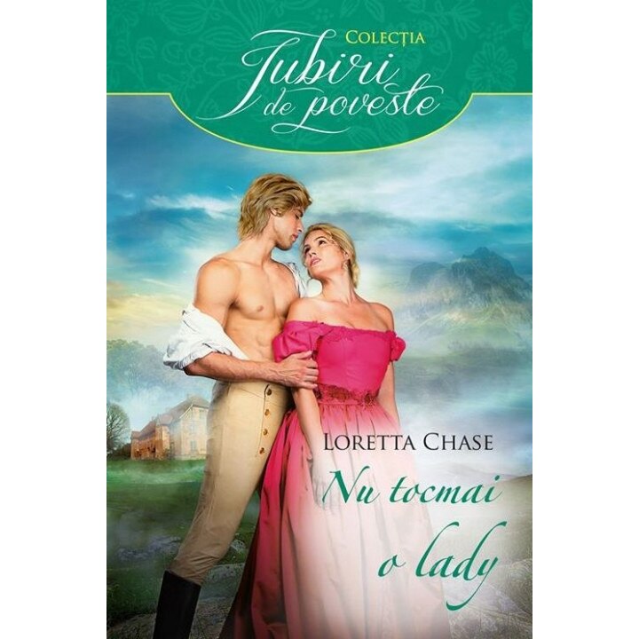 Nu tocmai o lady - Lorraine Heath, ed 2017