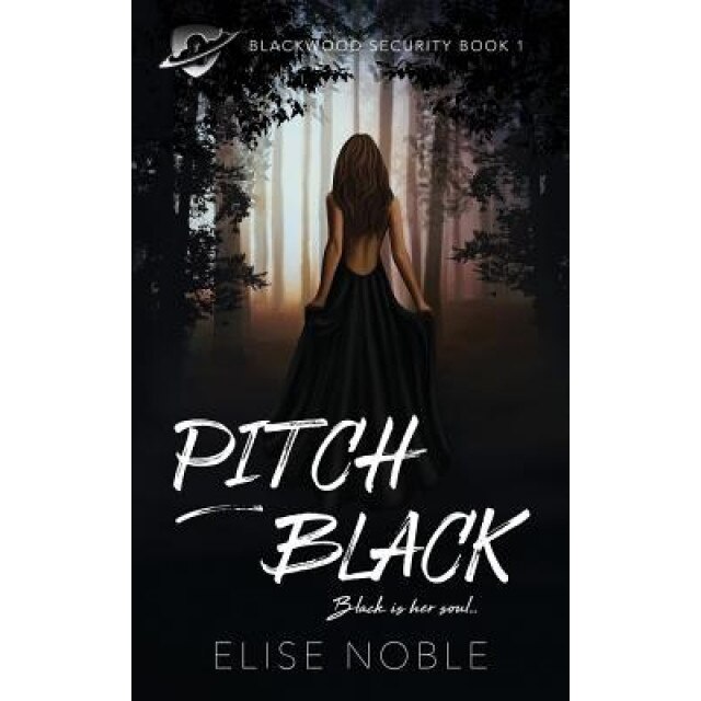 Pitch Black, Elise Noble (Author)