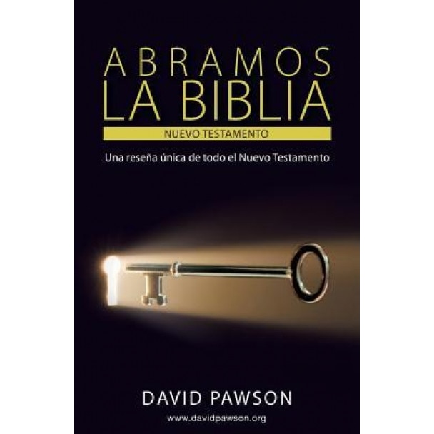 Abramos La Biblia El Nuevo Testamento, David Pawson (Author)