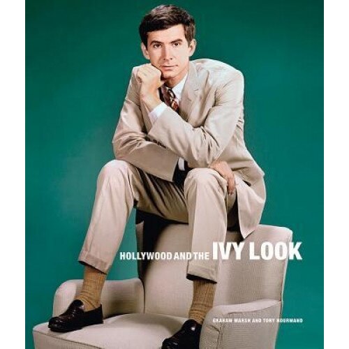 Hollywood and the Ivy Look, Tony Nourmand (Editor)