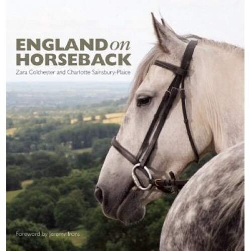 England on Horseback, Zara Colchester (Author)