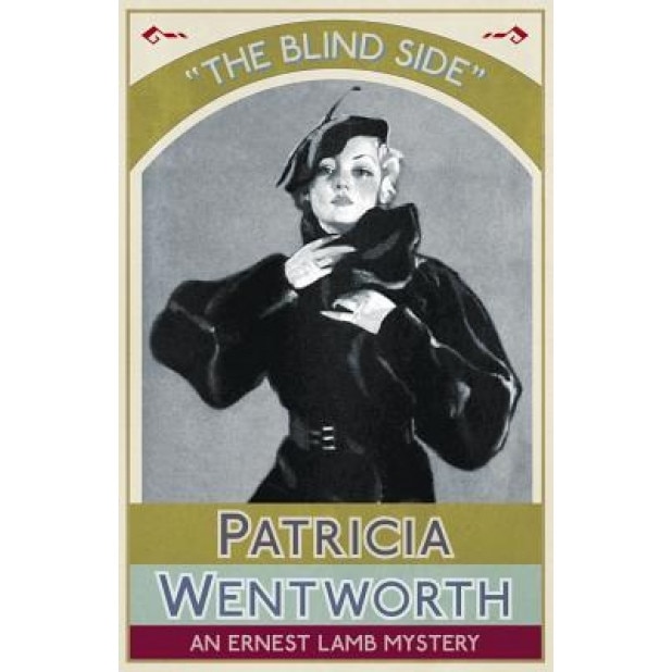 The Blind Side: An Ernest Lamb Mystery, Patricia Wentworth (Author)