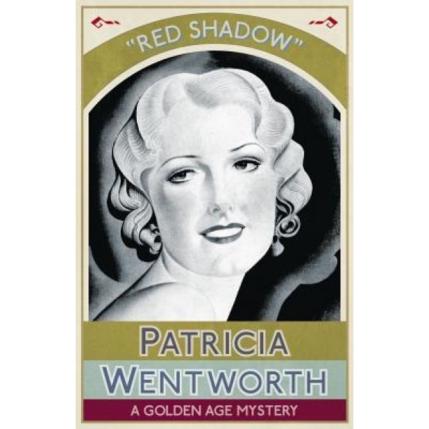 Red Shadow: A Golden Age Mystery, Patricia Wentworth (Author)