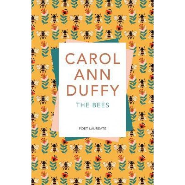 The Bees, Carol Ann Duffy (Author)