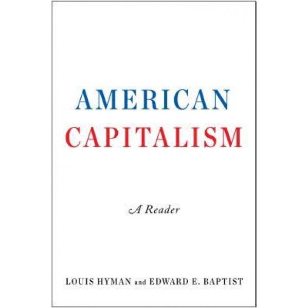 American Capitalism, Louis Hyman (Author)