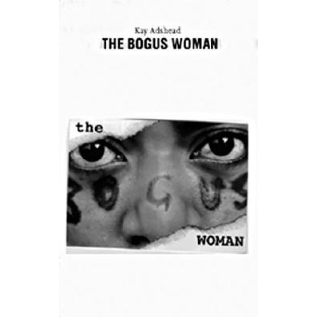 The Bogus Woman, Kay Adshead (Author)