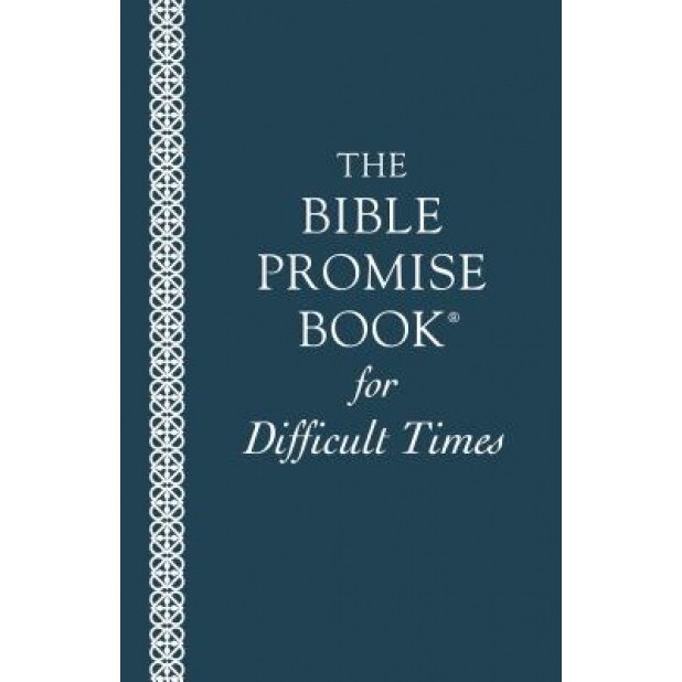 Bible Promise Book for Difficult Times, Barbour Publishing (Author)
