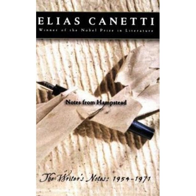 Notes from Hampstead: The Writer's Notes: 1954-1971, Elias Canetti (Author)