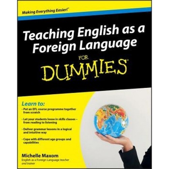 Teaching English as a Foreign Language for Dummies, Michelle Maxom (Author) Teaching English as a Foreign Language for Dummies, Michelle Maxom (Author)