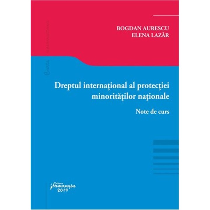 Dreptul international al protectiei minoritatilor nationale. Note de curs