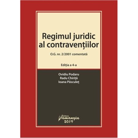 Regimul Juridic Al Contraventiilor O G Nr 2 2001 Comentata Emag Ro
