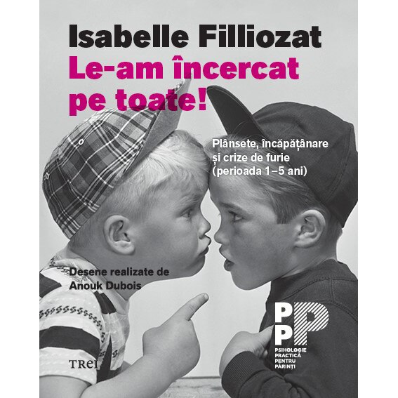 Le-Am Incercat Pe Toate!, Isabelle Filliozat