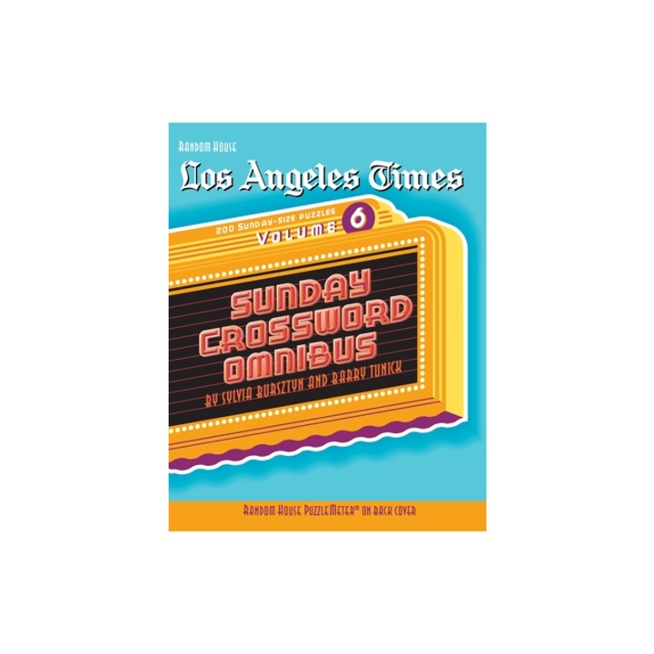 Los Angeles Times Sunday Crossword Omnibus, Volume 6, Sylvia Bursztyn, Barry Tunick