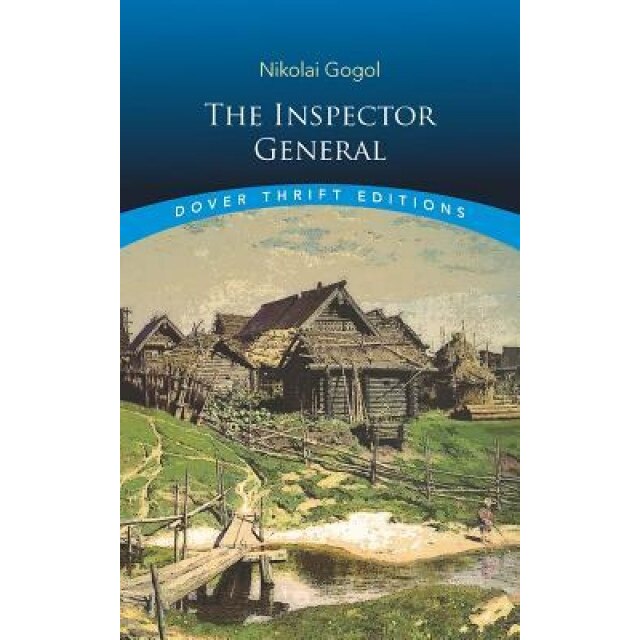 The Inspector General, Nikolai Vasil'evich Gogol (Author)