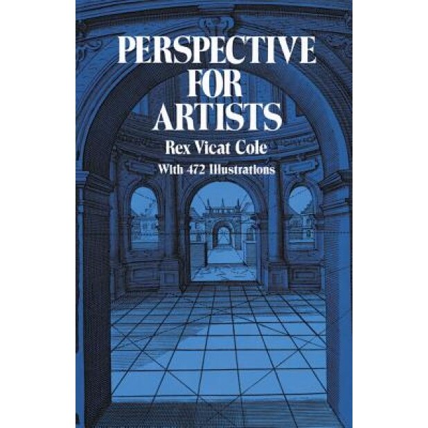 Perspective for Artists, Rex V. Cole