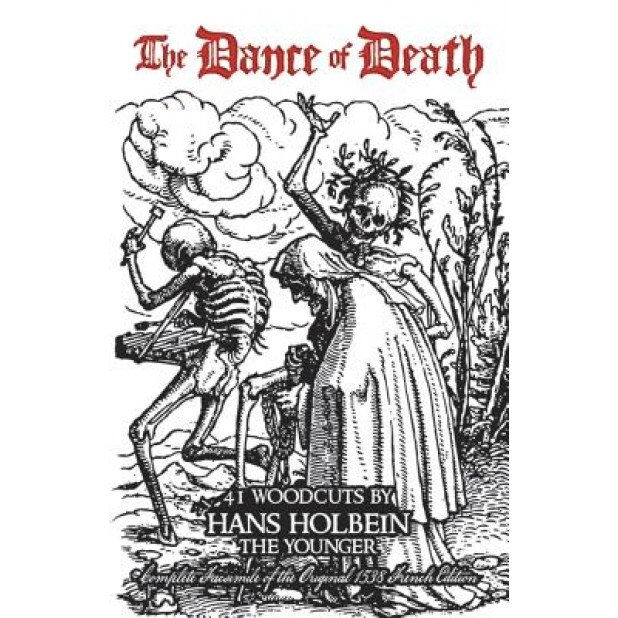 The Dance of Death, Hans Holbein