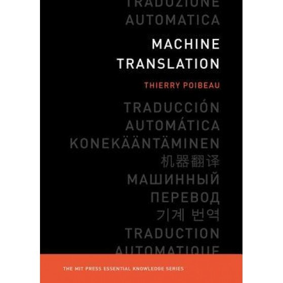Machine Translation, Thierry Poibeau (Author)