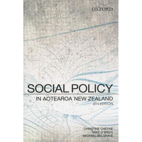 Social Policy in Aotearoa New Zealand, Christine Cheyne (Author)