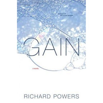 Gain, Richard Powers (Author) Gain, Richard Powers (Author)