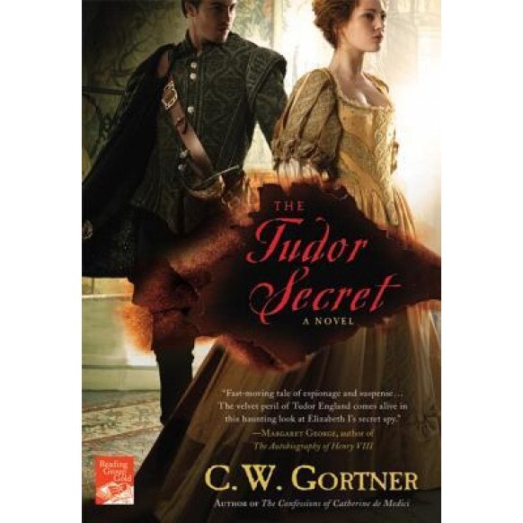 The Tudor Secret, C. W. Gortner (Author)