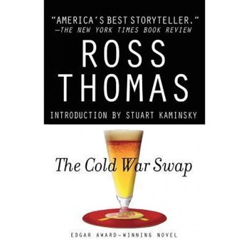 Cold War Swap, Ross Thomas, Stuart M. Kaminsky Cold War Swap, Ross Thomas, Stuart M. Kaminsky