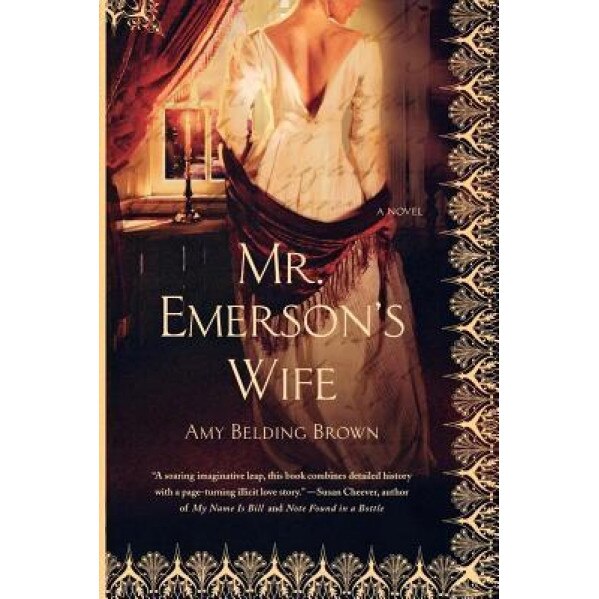 Mr. Emerson's Wife, Amy Belding Brown