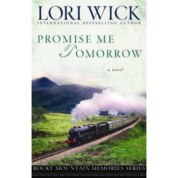 Promise Me Tomorrow, Lori Wick