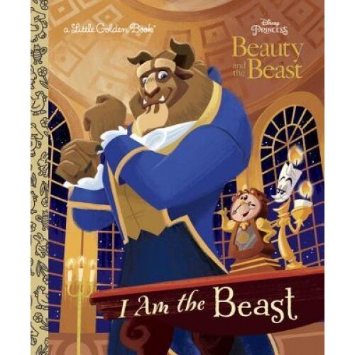 I Am the Beast (Disney Beauty and the Beast), Andrea Posner-Sanchez (Author)