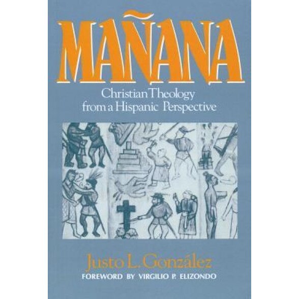 Manana, Justo L. Gonzalez (Author)