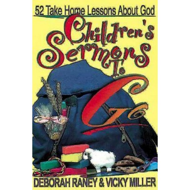 Children's Sermons to Go, Vicky Miller, Deborah Raney