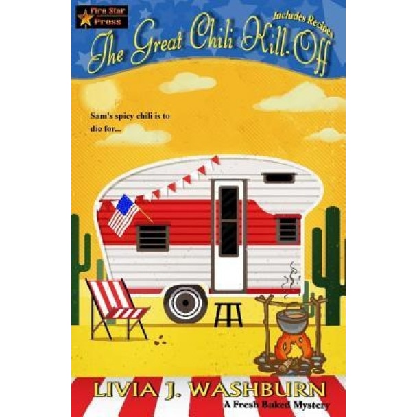 The Great Chili Kill-Off, Livia J. Washburn (Author)