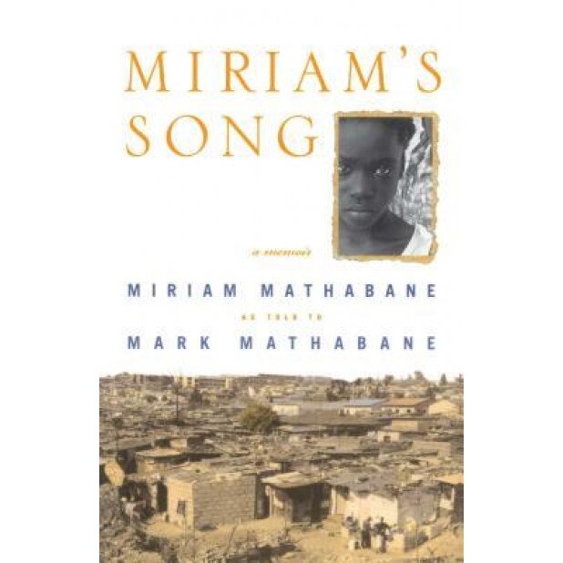 Miriam's Song, Miriam Mathabane