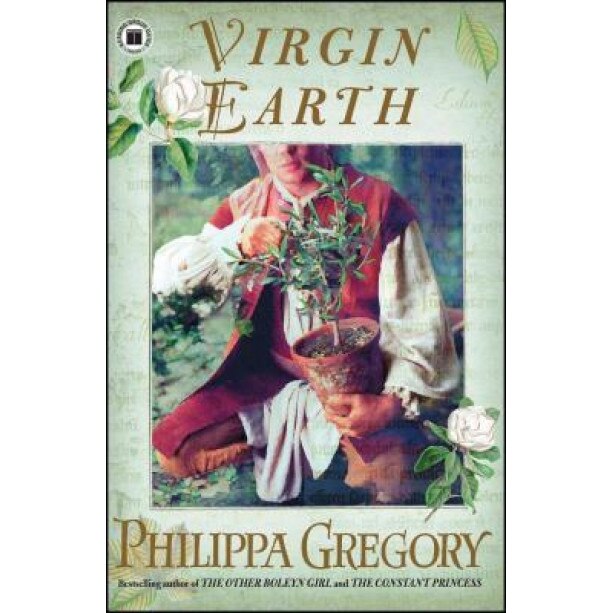 Virgin Earth, Philippa Gregory