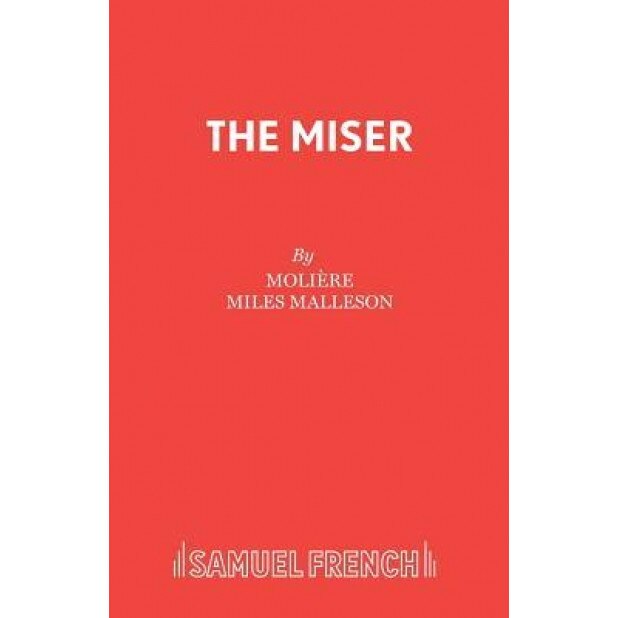 The Miser, Moliere (Author)